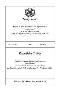Treaty Series 3192 (United Nations Treaty Series / Recueil Des Traites Des Nations Unies)