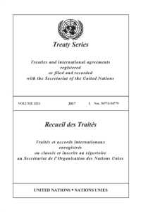 Treaty Series 3211 (United Nations Treaty Series / Recueil Des Traites Des Nations Unies)