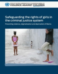 Safeguarding the Rights of Girls in the Criminal Justice System : Preventing Violence, Stigmatization and Deprivation of Liberty