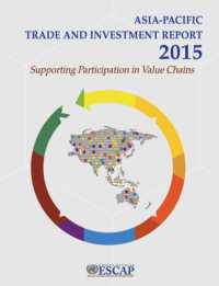 Asia-Pacific Trade and Investment Report 2015 : Supporting Participation in Value Chains (Asia-pacific Trade and Investment Report)