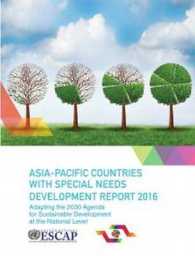 Asia-Pacific Countries with Special Needs Development Report 2016 : Adapting the 2030 Agenda for Sustainable Development at the National Level