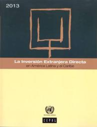 La Inversión Extranjera Directa En América Latina Y El Caribe 2013