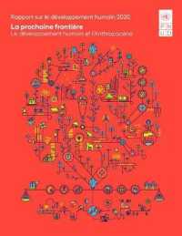 Rapport Sur Le Développement Humain 2020 : La Prochaine Frontière - Le Développement Humain Et L'Anthropocène (Rapport Sur Le Developpement Humaine)