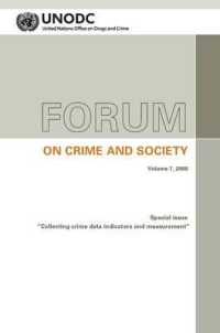 Forum on Crime and Society : Special Issue: Collecting Crime Data: Indicators and Measurement, Volume 7 (Forum on Crime and Society)