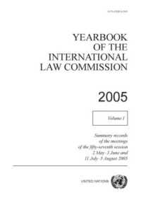 Yearbook of the International Law Commission 2005, Volume I (International Law Commission Yearbook)