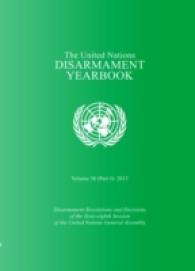 The United Nations Disarmament Yearbook 2013, Part 1 (United Nations Disarmament Yearbook)