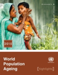 World Population Ageing 2015 Highlights (World Population Ageing Highlights)