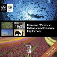 Resource efficiency : potential and economic implications, summary for policy-makers -- Paperback / softback