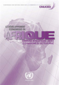 Le développement économique en Afrique 2013 : Le commerce intra-Africain - Libérer le dynamisme du secteur privé