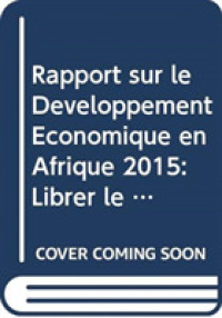 Rapport sur le Developpement Economique en Afrique 2015 : Librer le Potentiel du Commerce des Services en Afrique pour la Croissance et le Developpement