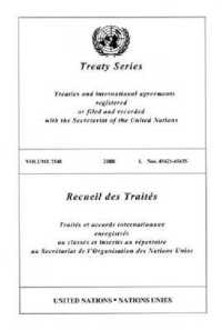 Treaty Series : Volume 2548 (United Nations Treaty Series / Recueil Des Traites Des Nations Unies)