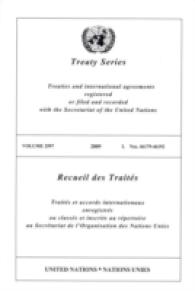 Treaty Series : Volume 2597 (United Nations Treaty Series / Recueil Des Traites Des Nations Unies)