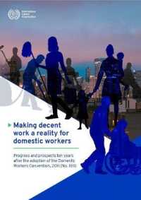 Making Decent Work a Reality for Domestic Workers : Progress and Prospects Ten Years after the Adoption of the Domestic Workers Convention, 2011 (No. 189)
