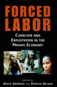 Forced labor : coercion and exploitation in the private economy