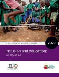 Global Education Monitoring Report 2020 : Inclusion and Education - All Means All (Global Education Monitoring Report)