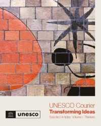 UNESCO Courier - Transforming Ideas : Selected Articles - Volume I: Thinkers (The UNESCO Courier)