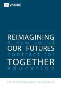 Reimagining our Futures Together : A New Social Contract for Education