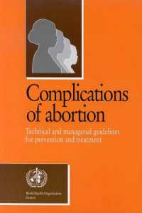 Complications of abortion : technical and managerial guidelines for prevention and treatment