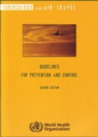 Tuberculosis and Air Travel : Guidelines for Prevention and Control （2ND）
