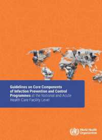 Guidelines on Core Components of Infection Prevention and Control Programmes at the National and Acute Health Care Facility Level （1ST）