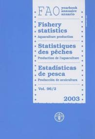 Fishery Statistics : Aquaculture Production (Fao Yearbook: Fishery Statistics)