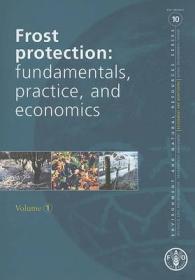 Frost Protection: Fundamentals, Practice and Economics : Volume 1