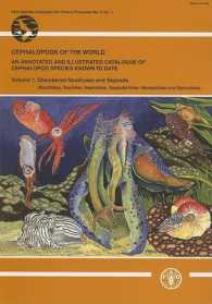 Cephalopods of the World : An Annotated and Illustrated Catalogue of Cephalopod Species Known to Date (Species Catalogue for Fisheries Purposes) 〈1〉