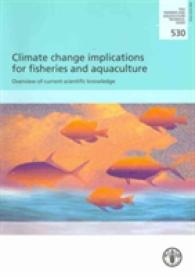 Climate Change Implications for Fisheries and Aquaculture : Overview of Current Scientific Knowledge