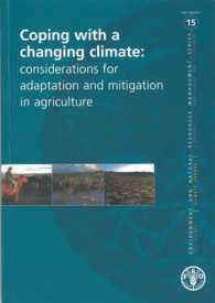 Coping with a Changing Climate : Considerations for Adaptation and Mitigation in Agriculture (Environment and Natural Resources Management Series)