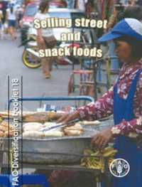 Selling street and snack foods (Fao diversification booklet)