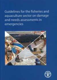 Guidelines for the fisheries and aquaculture sector on damage and needs assessments in emergencies