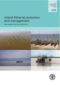 Inland fisheries evolution and management : case studies from four continents (Fao fisheries and aquaculture technical paper)
