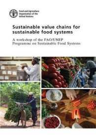 Sustainable value chains for sustainable food systems : a workshop of the FAO/UNEP programme on sustainable food systems , Rome, 8-9 June 2016