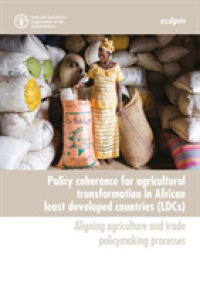 Policy coherence for agricultural transformation in African least developed countries (LDCs) : aligning agriculture and trade policymaking processes