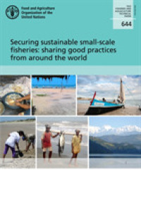 Securing sustainable small-scale fisheries : sharing good practices from around the world (Fao fisheries and aquaculture technical paper)