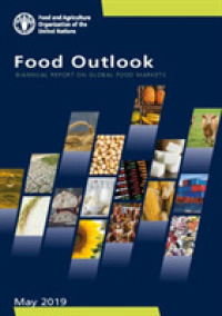 Food outlook : biannual report on global food markets, May 2019