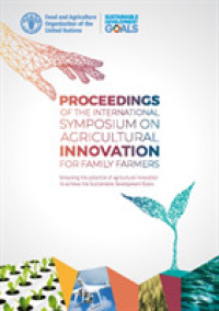 Proceedings of the international symposium on agricultural innovation for family farmers : unlocking the potential of agricultural innovation to achieve the sustainable developments goals