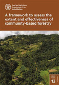 A framework to assess the extent and effectiveness of community-based forestry (Forestry working paper)