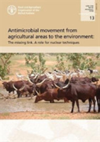 Antimicrobial movement from agricultural areas to the environment : the missing link. a role for nuclear techniques (Land and water discussion paper)