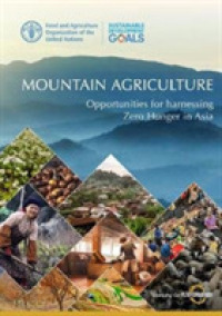 Mountain agriculture : opportunities for harnessing zero hunger in Asia