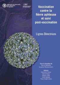 Vaccination contre la fièvre aphteuse et suivi post-vaccination : Lignes directrices