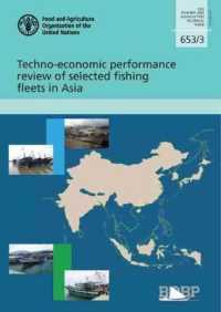 Techno-economic performance review of selected fishing fleets in Asia (Fao fisheries and aquaculture technical paper)