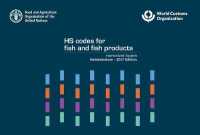 Hs Codes for Fish and Fish Products : Harmonized System. Nomenclature (Fao Statistical Pocketbook)