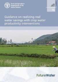 Guidance on realizing real water savings with crop water productivity interventions : an action framework for agriculture and food security (Fao water reports)