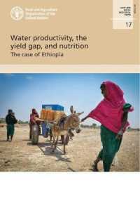 Water productivity, the yield gap, and nutrition : the case of Ethiopia (Land and water discussion paper)