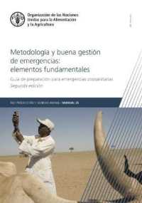 Metodología y buena gestión de emergencias: Elementos fundamentales : Guía de preparación para emergencias zoosanitarias (Fao Animal Production and Health Manual)