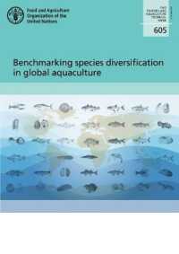 Benchmarking species diversification in global aquaculture (Fao fisheries and aquaculture technical paper)