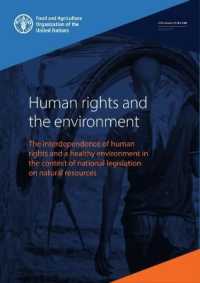 Human rights and the environment : the interdependence of human rights and a healthy environment in the context of national legislation on natural resources (Legal paper)