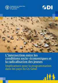 L'intersection entre les conditions socio-économiques et la radicalisation des jeunes : Implications pour la programmation dans les pays du G5 Sahel