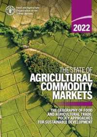 The state of agricultural commodity markets 2022 : the geography of food and agricultural trade: Policy approaches for sustainable development